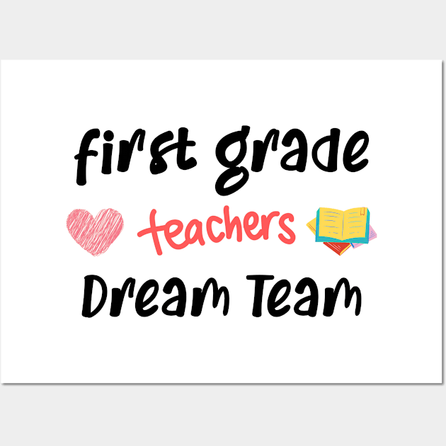 First Grade teacher Dream Team Wall Art by CreativeWidgets